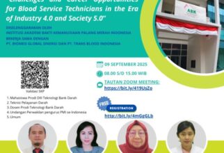 Menjawab Tantangan dan Peluang Karier Teknisi Pelayanan Darah di Era Industri 4.0 dan Society 5.0